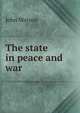 The state in peace and war, Watson, John 