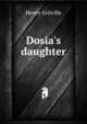Dosia's daughter, Henry Gr?ville 