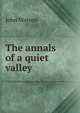 The annals of a quiet valley, Watson, John 