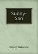 Sunny-San, Onoto Watanna 
