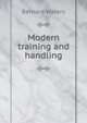 Modern training and handling, Bernard Waters 