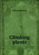 Climbing plants, William Watson 