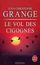 Vol des cigognes, Le, Grange, Jean-Christophe 