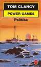 Power Games, tome 1 : Politika, Tom Clancy 