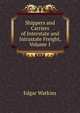 Shippers and Carriers of Interstate and Intrastate Freight, Volume 1, Edgar Watkins 