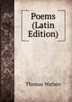 Poems (Latin Edition), Thomas Watson 
