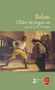 L'Elixir de Longue Vie Precede de El Verdugo, Balzac, Honore de 