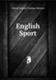 English Sport, Alfred Edward Thomas Watson 