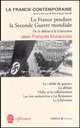 France pendant la Seconde Guerre mondiale: De la defaite a la Liberation, Muracciole, Jean-Francois 