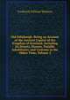 Old Edinburgh: Being an Account of the Ancient Capital of the Kingdom of Scotland, Including Its Streets, Houses, Notable Inhabitants, and Customs in the Olden Time, Volume 2, Frederick William Watkeys 