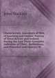 Characteristic Anecdotes of Men of Learning and Genius: Natives of Great Britain and Ireland, During the Last Three Centuries. Indicative of Their . Reflections, and Historical and Literary Ill, John Watkins 
