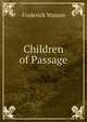 Children of Passage, Frederick Watson 