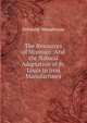 The Resources of Missouri: And the Natural Adaptation of St. Louis to Iron Manufactures, Sylvester Waterhouse 