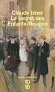 Le secret des Enfants-Rouges, Claude Izner 