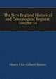 The New England Historical and Genealogical Register, Volume 54, Henry Fitz-Gilbert Waters 