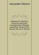 Sermons for Sundays, Festivals and Fasts, Contributed by Bishops and Other Clergy of the Church, Ed. by A. Watson, Alexander Watson 