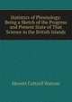 Statistics of Phrenology: Being a Sketch of the Progress and Present State of That Science in the British Islands, Hewett Cottrell Watson 