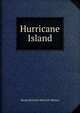 Hurricane Island, Henry Brereton Marriott Watson 