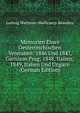 Memorien Eines Oesterreichischen Veteranen: 1846 Und 1847, Garnison Prag; 1848, Italien; 1849, Italien Und Ungarn (German Edition), Ludwig Wattman-Ma?lcamp-Beaulieu 