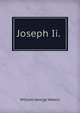 Joseph Ii. ., William George Waters 