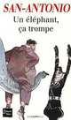 Un éléphant, ça trompe, San-Antonio 