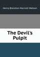 The Devil's Pulpit, Henry Brereton Marriott Watson 