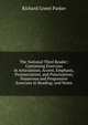 The National Third Reader: Containing Exercises in Articulation, Accent, Emphasis, Pronunciation, and Punctuation; Numerous and Progressive Exercises in Reading; and Notes, Richard Green Parker 