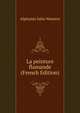 La peinture flamande (French Edition), Alphonse Jules Wauters 