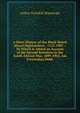 A Short History of the Black Watch (Royal Highlanders) . 1725-1907 .: To Which Is Added an Account of the Second Battalion in the South African War, 1899-1902, Am Freiceadan Dubh, Arthur Grenfell Wauchope 