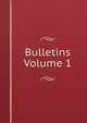 Bulletins Volume 1, 
