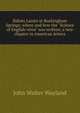 Sidney Lanier at Rockingham Springs; where and how the "Science of English verse" was written; a new chapter in American letters, John Walter Wayland 