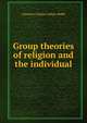 Group theories of religion and the individual, Clement Charles Julian Webb 