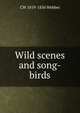 Wild scenes and song-birds, CW 1819-1856 Webber 