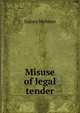 Misuse of legal tender, Sidney Webster 