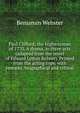 Paul Clifford; the highwayman of 1770. A drama, in three acts (adapted from the novel of Edward Lytton Bulwer). Printed from the acting copy, with remarks, biographical and critical, Benjamin Webster 