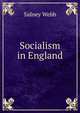 Socialism in England, Sidney Webb 