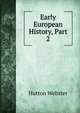 Early European History, Part 2, Webster, Hutton 