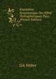 Exposition Syst?matique Des Effets Pathog?n?tiques Purs. (French Edition), GA Weber 