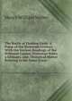 The Battle of Floddon Field: A Poem of the Sixteenth Century. : With the Various Readings of the Different Copies; Historical Notes, a Glossary, and . Historical Matter Relating to the Same Event, Henry William Weber 