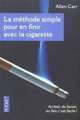La méthode simple pour en finir avec la cigarette, Carr, Allen 