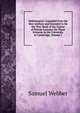 Mathematics: Compiled from the Best Authors and Intended to Be the Text-Book of the Course of Private Lectures On These Sciences in the University at Cambridge, Volume 1, Samuel Webber 
