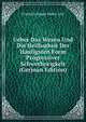 Ueber Das Wesen Und Die Heilbarkeit Der Haufigsten Form Progressiver Schwerhorigkeit (German Edition), Friedrich Eugen Weber-Liel 