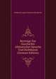 Beytr?ge Zur Geschichte Altteutscher Sprache Und Dichtkunst (German Edition), Ferdinand August Heinrich Weckherlin 