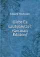 Giebt Es Lautgesetze? (German Edition), Eduard Wechssler 