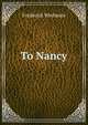 To Nancy, Frederick Wedmore 