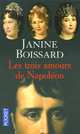 Les trois amours de napoleon, Janine Boissard 