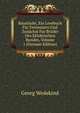 Baust?cke, Ein Lesebuch F?r Freimaurer Und Zun?chst F?r Br?der Des Eklektischen Bundes, Volume 1 (German Edition), Georg Wedekind 