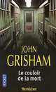 Le couloir de la mort, John Grisham 