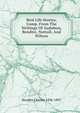 Bird Life Stories, Comp. From The Writings Of Audubon, Bendire, Nuttall, And Wilson, Bendire Charles 1836-1897 