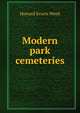 Modern park cemeteries, Howard Evarts Weed 